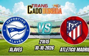 Soi kèo nhà cái Alaves vs Atletico Madrid 21h15 - 10/10/2026