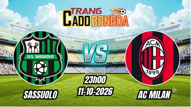 Soi kèo nhà cái Sassuolo vs AC Milan 23h00 - 11/10/2026